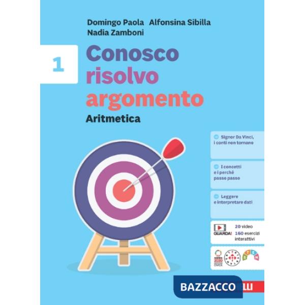 CONOSCO, RISOLVO, ARGOMENTO - EBOOK MULTIMEDIALE CONFEZIONE 1