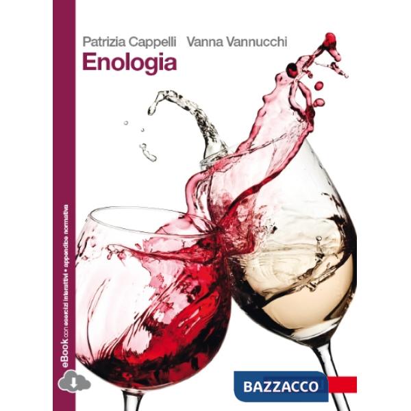 ENOLOGIA. PER LE SCUOLE SUPERIORI. CON E-BOOK