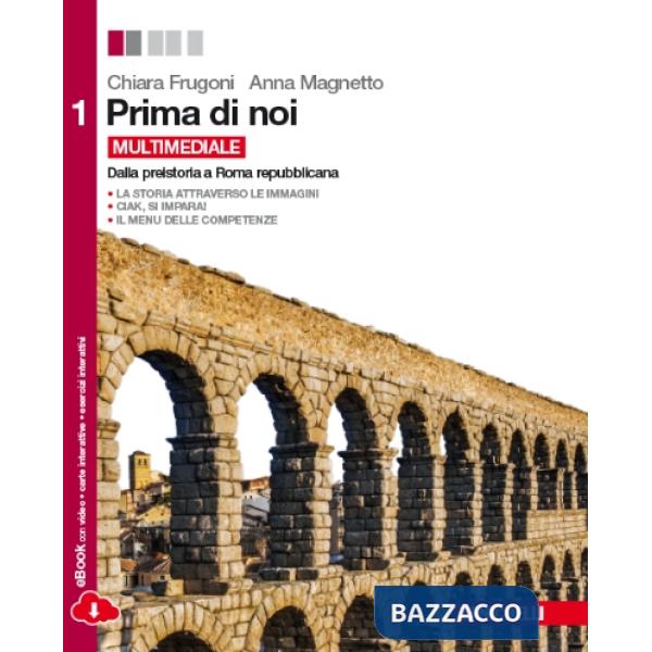 PRIMA DI NOI. PER LE SCUOLE SUPERIORI. CON ESPANSIONE ONLINE. VOL. 1