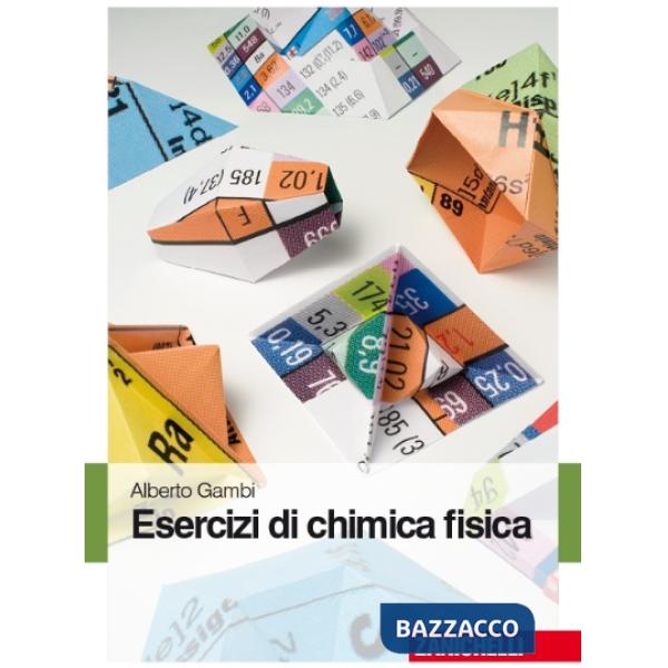 ESERCIZI DI CHIMICA FISICA