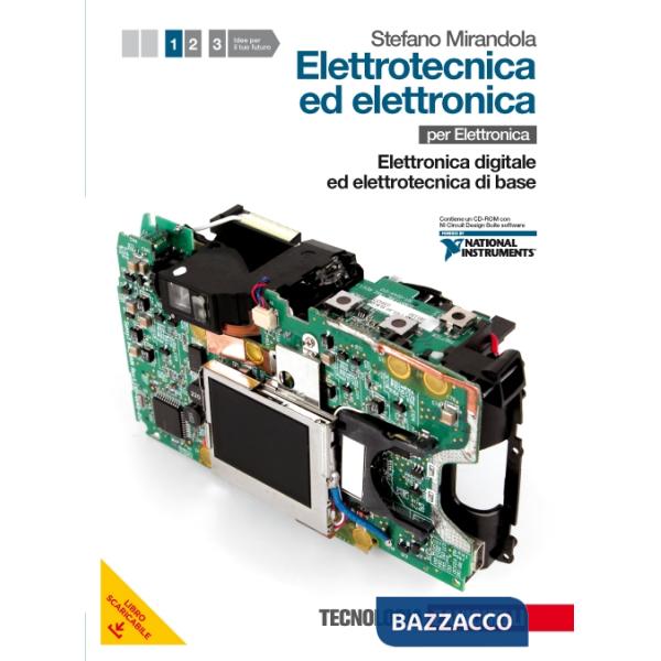 ELETTROTECNICA ED ELETTRONICA 1. PER LE SCUOLE SUPERIORI. CON CD-ROM