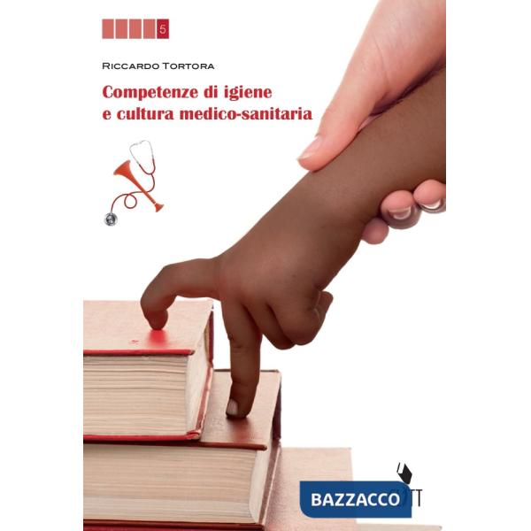 COMPETENZE DI IGIENE E CULTURA-MEDICO SANITARIA (EBOOK SCUOLABOOK)