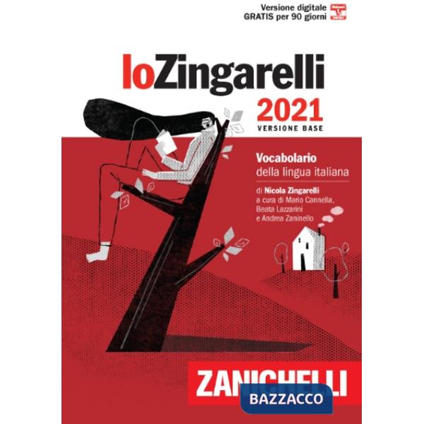 LO ZINGARELLI 2021. VOCABOLARIO DELLA LINGUA ITALI