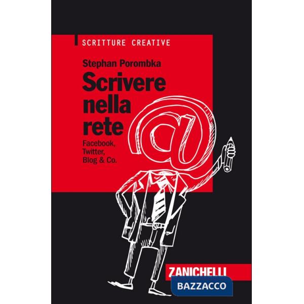 SCRIVERE NELLA RETE. FACEBOOK TWITTER BLOG & CO. V