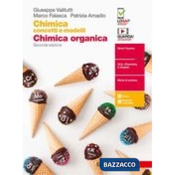CHIMICA: CONCETTI E MODELLI 2ED. - EBOOK MULTIMEDIALE CHIMICA ORGANICA