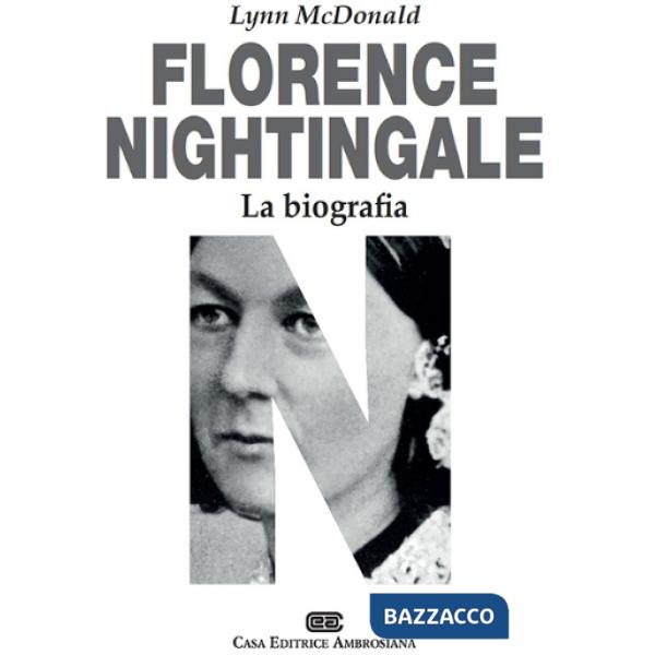 FLORENCE NIGHTINGALE. LA BIOGRAFIA