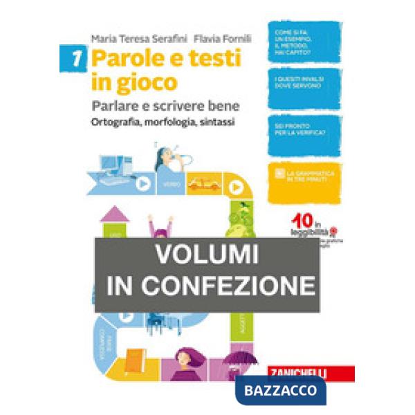 PAROLE E TESTI IN GIOCO. PARLARE E SCRIVERE BENE. PER LA SCUOLA MEDIA