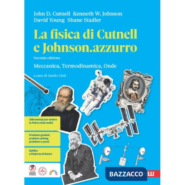 LA FISICA DI CUTNELL E JOHNSON AZZURRO MECCANICA TERMODINAMICA ONDE