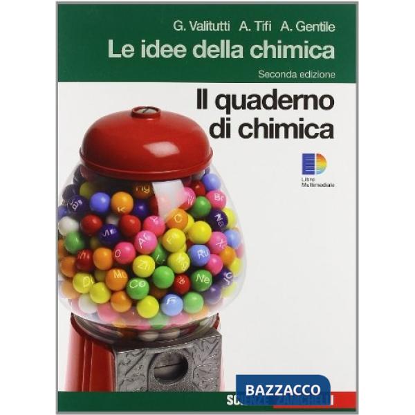 LE IDEE DELLA CHIMICA QUADERNO DI CHIMICA