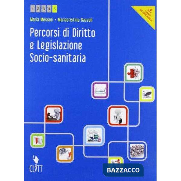 PERCORSI DI DIRITTO E LEGISLAZIONE SOCIO-SANITARIA