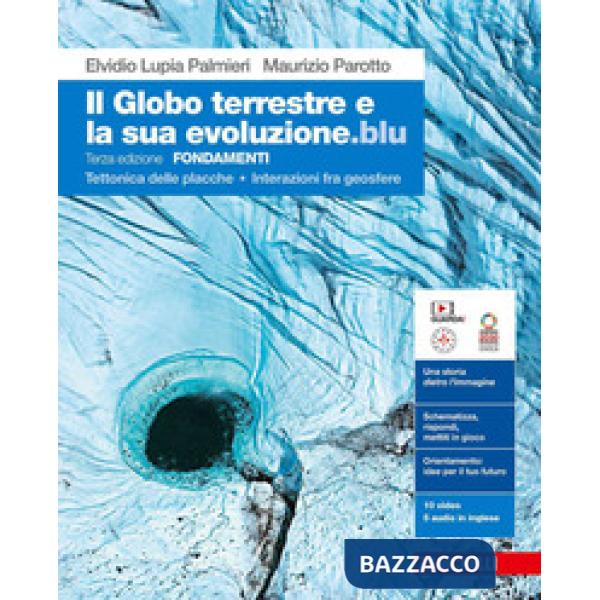 IL GLOBO TERRESTRE E LA SUA EVOLUZIONE ED.BLU TETTONICA DELLE PLACCHE