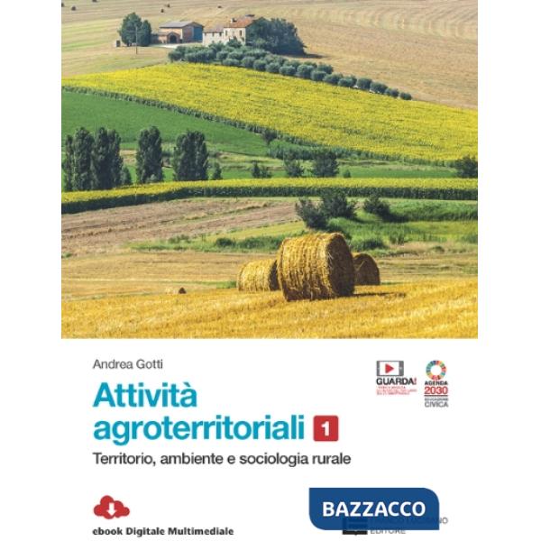 ATTIVITA' AGROTERRITORIALI - EBOOK MULTIMEDIALE VOLUME 1 ONLINE E OFF
