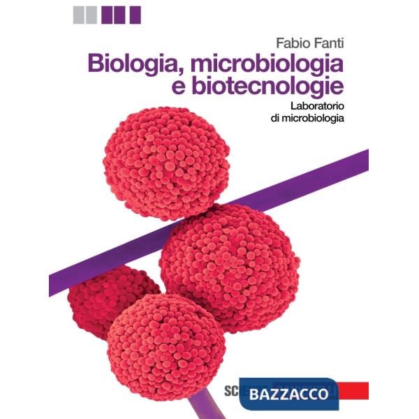 BIOLOGIA MICROBIOLOGIA E BIOTECNOLOGIE LABORATORIO
