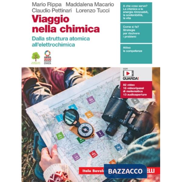 VIAGGIO NELLA CHIMICA. DALLA STRUTTURA ATOMICA ALL'ELETTROCHIMICA
