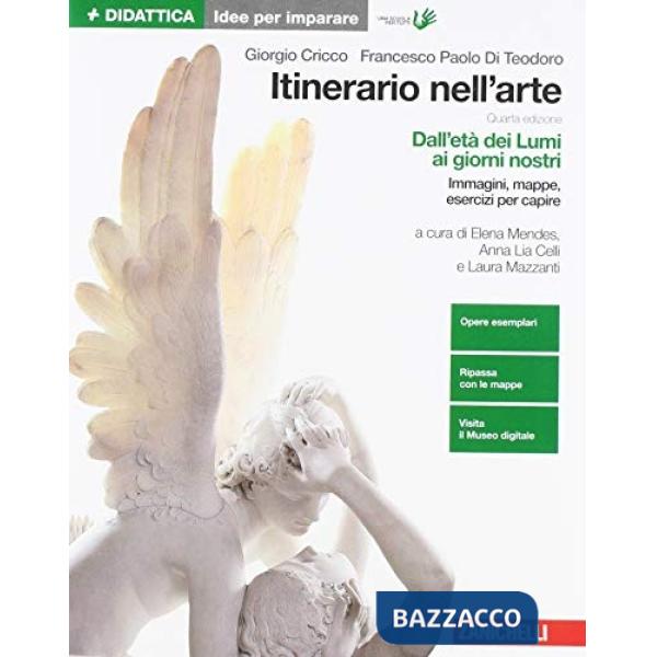 ITINERARIO NELL'ARTE. IDEE PER IMPARARE. PER LE SCUOLE SUPERIORI. VOL.