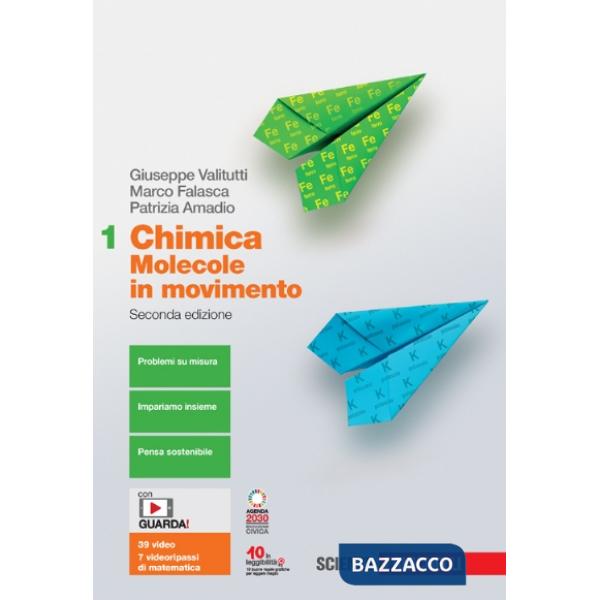 CHIMICA: MOLECOLE IN MOVIMENTO 2ED - EBOOK MULTIMEDIALE VOLUME 1 BOOK