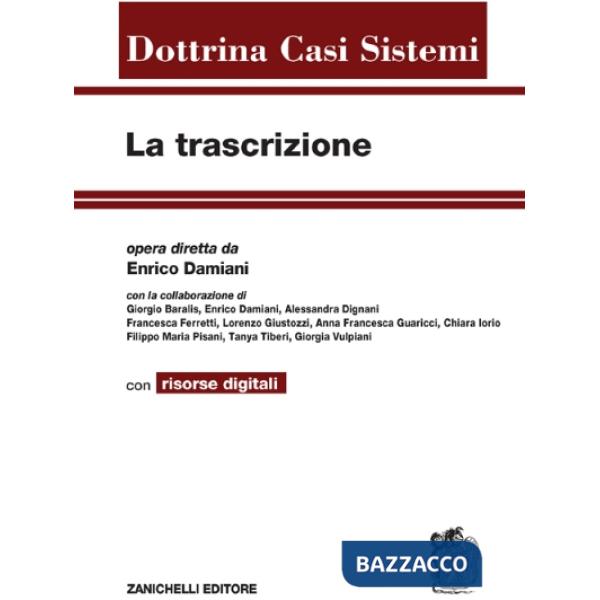 LA TRASCRIZIONE. CON CONTENUTO DIGITALE