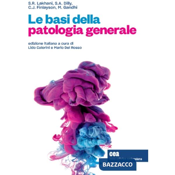 LE BASI DELLA PATOLOGIA GENERALE