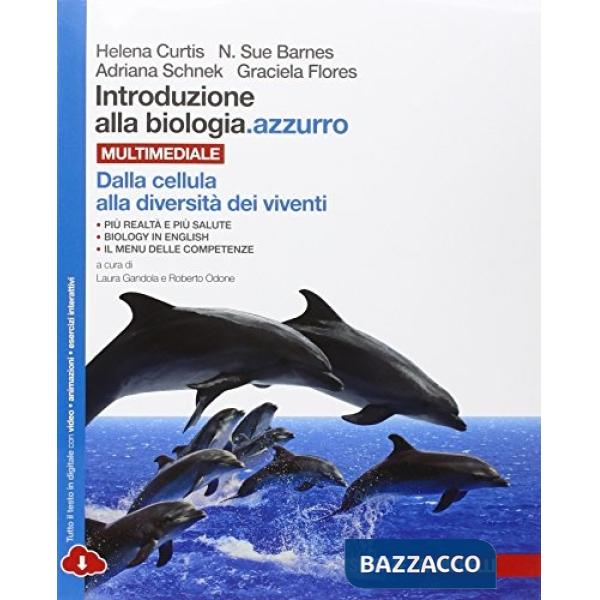 INTRODUZIONE ALLA BIOLOGIA. AZZURRO DALLA CELLULA
