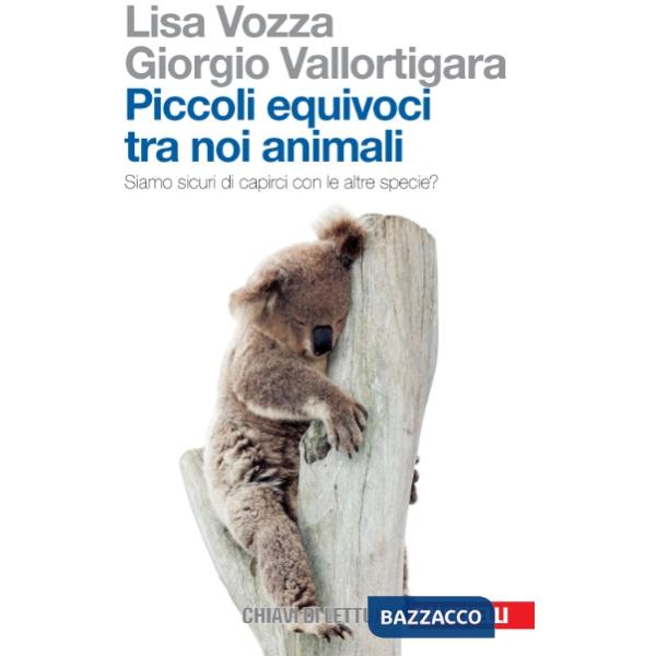 PICCOLI EQUIVOCI TRA NOI ANIMALI