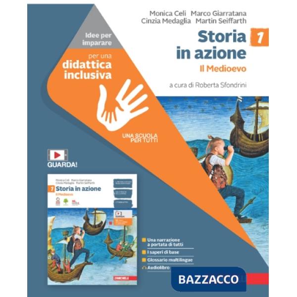 STORIA IN AZIONE. IDEE PER IMPARARE VOL. 1