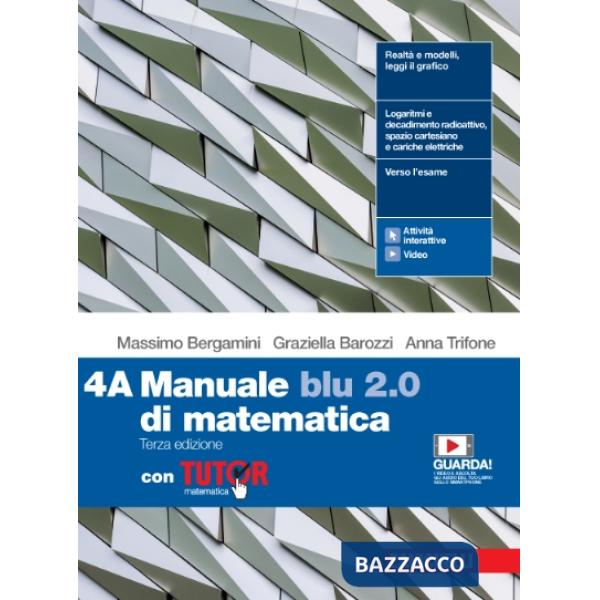 MANUALE BLU 2.0 DI MATEMATICA 3ED. - EBOOK MULTIM. CON TUTOR - CONF. 4