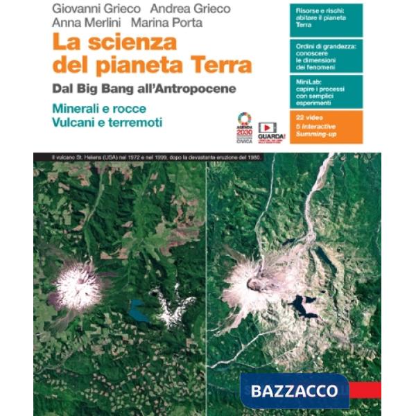 SCIENZA DEL PIANETA TERRA. DAL BIG BANG ALL'ANTROPOCENE. MINERALI E RO