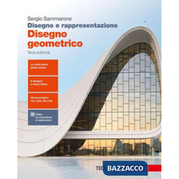 DISEGNO E RAPPRESENTAZIONE. DISEGNO GEOMETRICO. PER LE SCUOLE SUPERIOR