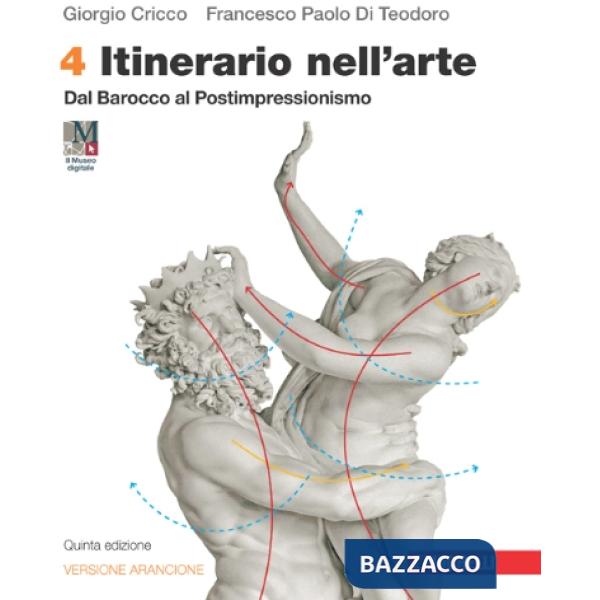 ITINERARIO NELL'ARTE ARANCIONE 5ED. - EBOOK MULT. VOL. 4 ONLINE E OFF