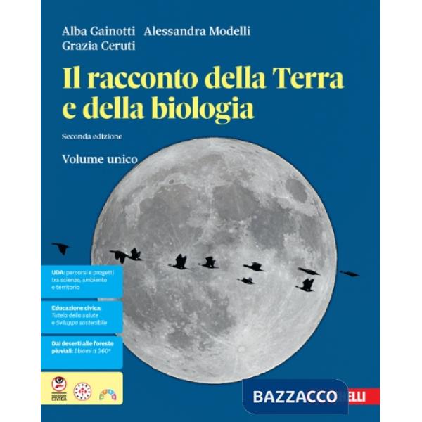 IL RACCONTO DELLA TERRA E DELLA BIOLOIGA VOL. UNICO