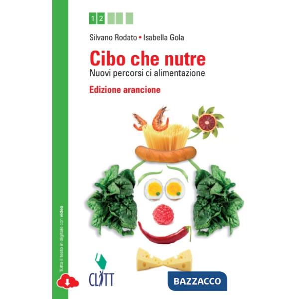CIBO CHE NUTRE V.U. ED. ARANCIONE