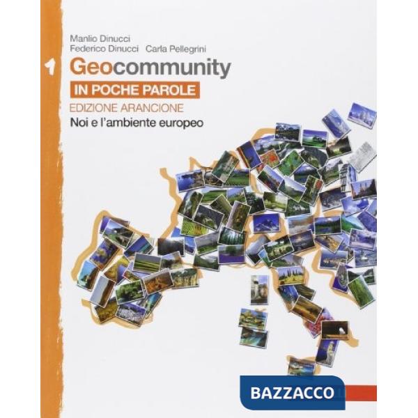 GEOCOMMUNITY. EDIZ. ARANCIONE. VOL. 1 PER LA SCUOLA MEDIA. CON E-BOOK