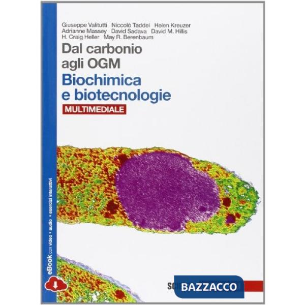 DAL CARBONIO AGLI OGM BIOCHIMICA E BIOTECNOLOGIE