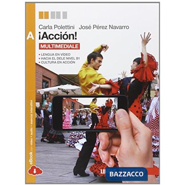 ACCION! VOL. A + FASCICOLO VIAJE A LA CULTURA HISPANICA