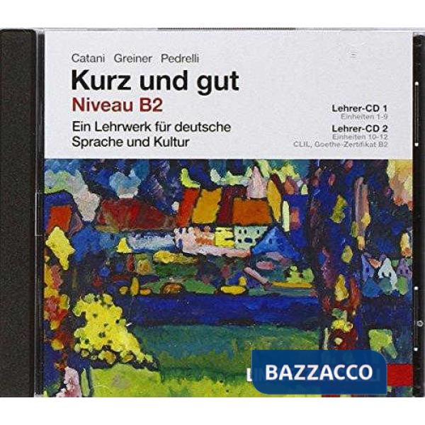KURZ UND GUT VOL. NIVEAU B2