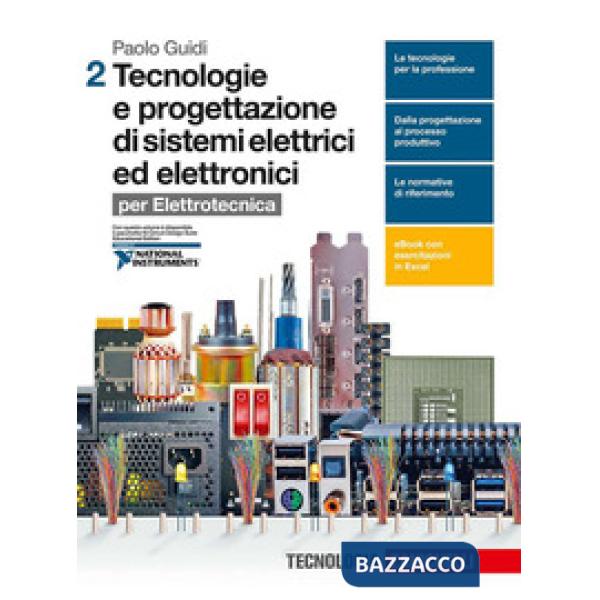 TECNOLOGIE E PROGETTAZIONE DEI SISTEMI ELETTRICI ED ELETTRONICI. PER L