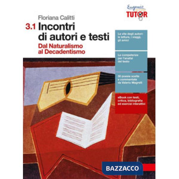 INCONTRI DI AUTORI E TESTI VOL. 3 PER LE SCUOLE SUPERIORI