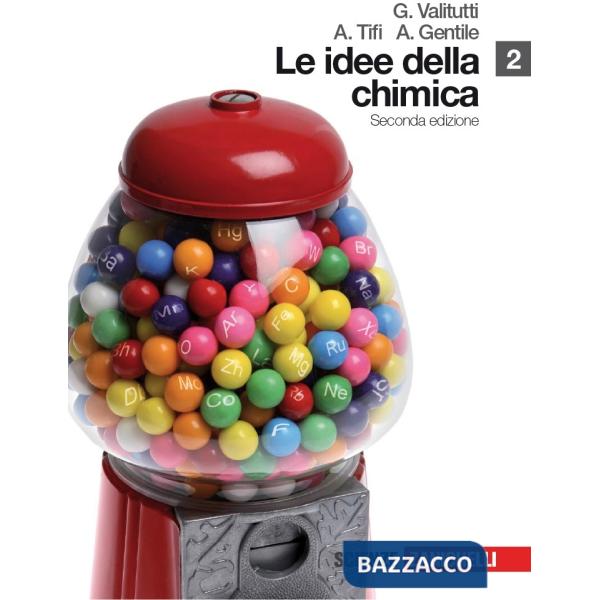 LE IDEE DELLA CHIMICA VOL. 2