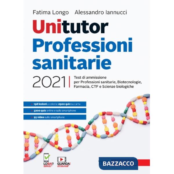 UNITUTOR PROFESSIONI SANITARIE 2021. TEST DI AMMISSIONE PER PROFESSION