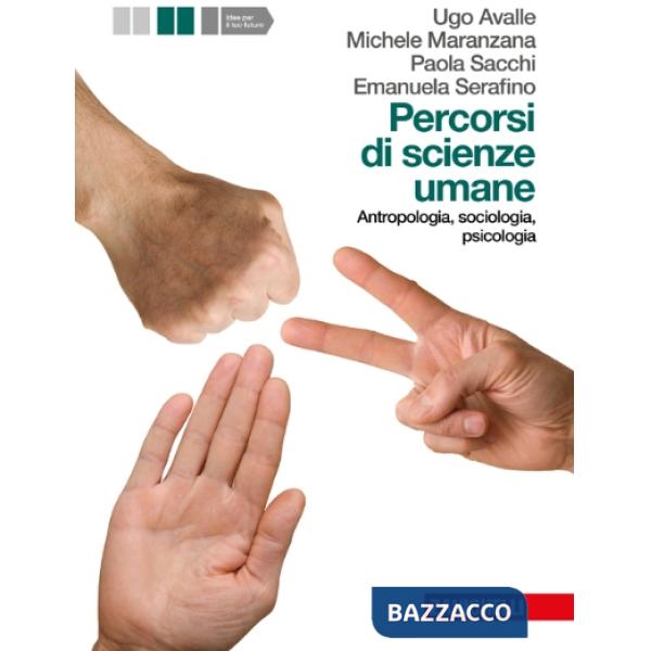 PERCORSI DI SCIENZE UMANE ANTROPOLOGIA SOCIOLOGIA