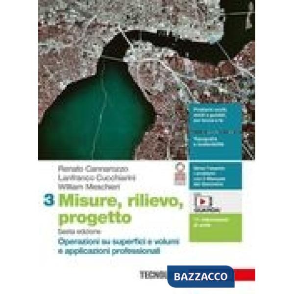 MISURE, RILIEVO, PROGETTO 6ED - EBOOK MULTIMEDIALE VOLUME 3