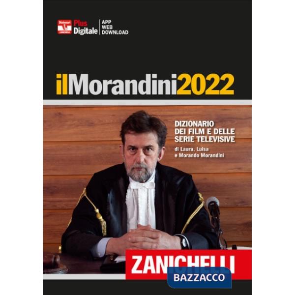 IL MORANDINI 2022. DIZIONARIO DEI FILM E DELLE SERIE TELEVISIVE