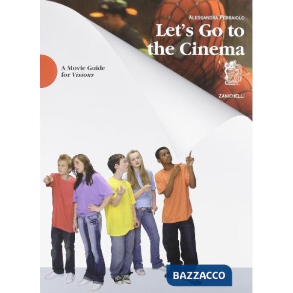 VISIONS LET'S GO TO THE CINEMA. A MOVIE GUIDE