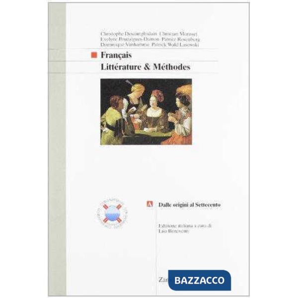 FRANCAIS. LITTERATURE & METHODES VOL. A