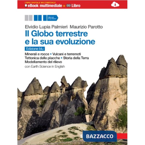 IL GLOBO TERRESTRE E LA SUA EVOLUZIONE ED. BLU MINERALI E ROCCE VULCAN