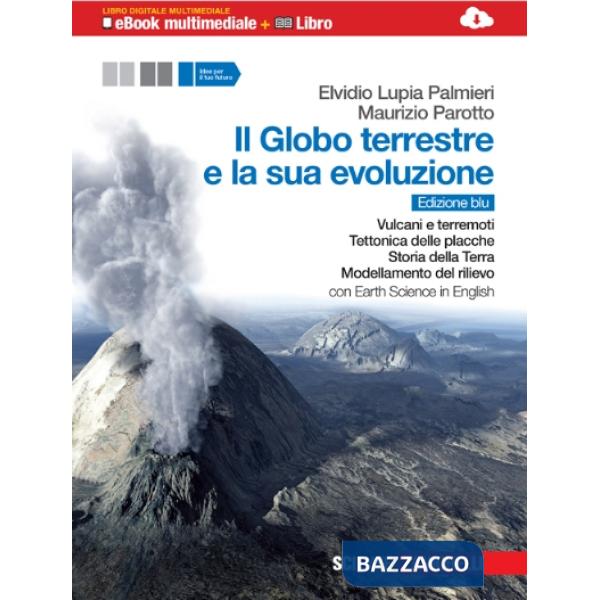 IL GLOBO TERRESTRE E LA SUA EVOLUZIONE - ED. BLU V