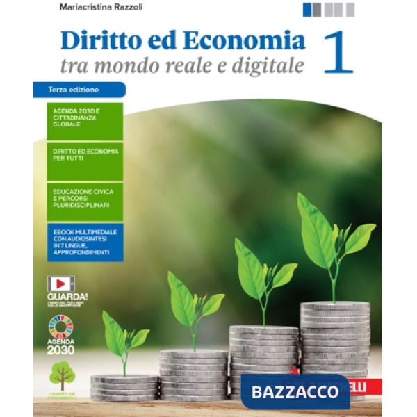 DIRITTO ED ECONOMIA TRA MONDO REALE E DIGITALE 1. PER LE SCUOLE SUPERI