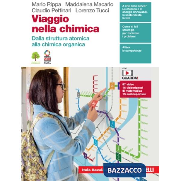 VIAGGIO NELLA CHIMICA - EBOOK MULT. DA STRUTTURA ATOMICA A CHIMICA ORG