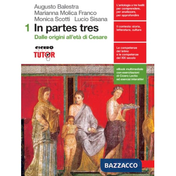 IN PARTES TRES. PER LE SCUOLE SUPERIORI. CON CONTENUTO DIGITALE