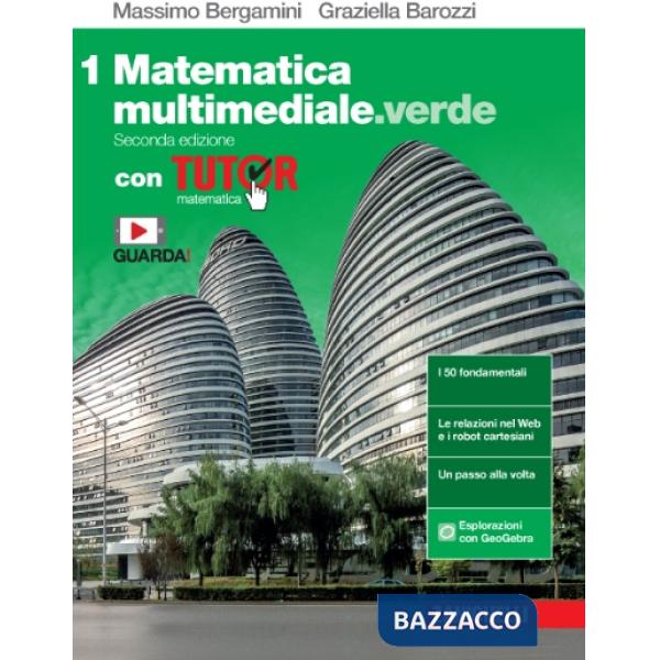 MATEMATICA MULTIMEDIALE.VERDE. TUTOR DI MATEMATICA. CON FASCICOLO